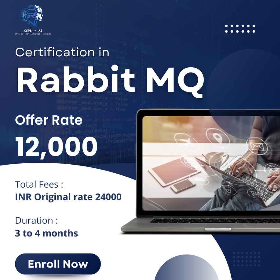 CERTIFICATION IN RABBITMQ at ORN AI Private Limited, Hyderabad